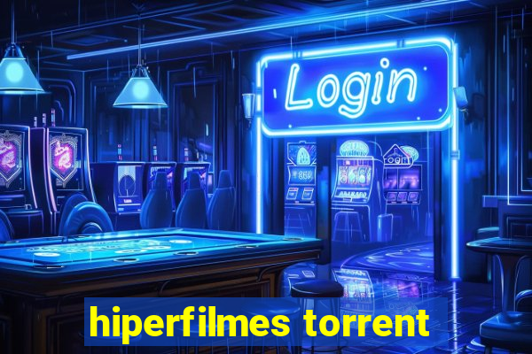 hiperfilmes torrent